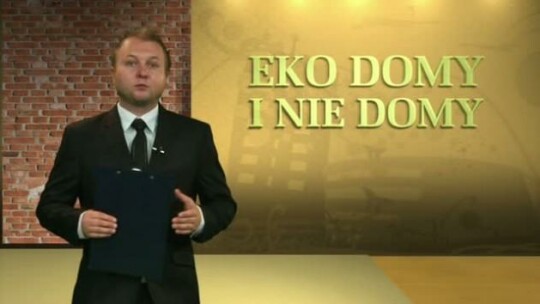 Eko domy i nie domy cz. 6