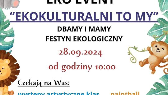 EKO EVENT "Ekokulturalni – to my dbamy i mamy" już wkrótce w Elblągu!