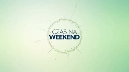 Elbląg. Czas na weekend 09.02.2018