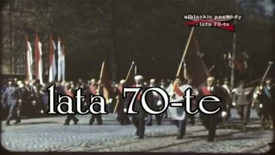 Elbląskie pochody - lata 70-te