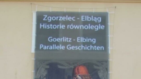 Historie równoległe Elbląga i Zgorzelca