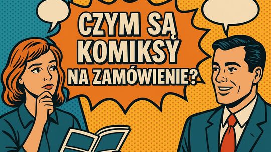 Komiksy na zamówienie – co warto wiedzieć