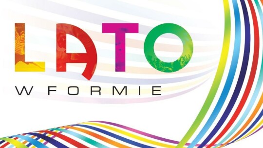 Lato w formie - 26-28.08