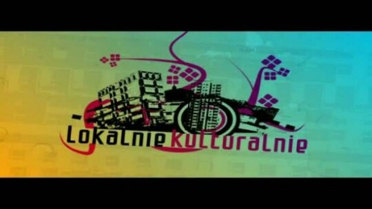 LOKALNIE KULTURALNIE - odcinek 2