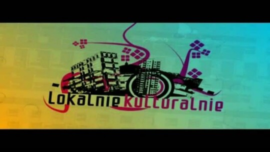 LOKALNIE KULTURALNIE - odcinek 4