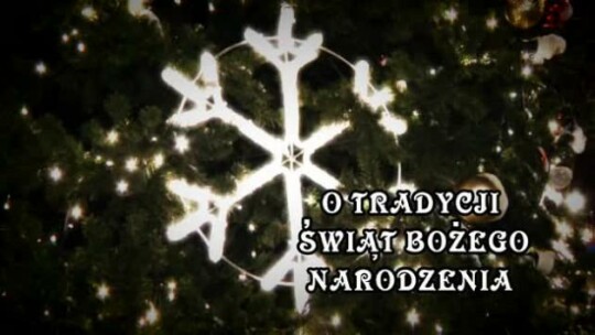 O tradycji Świąt Bożego Narodzenia