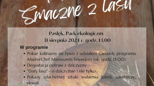 Pasłęk na smakowitej ścieżce natury – zaproszenie na warsztaty kulinarne "Smaczne z lasu"