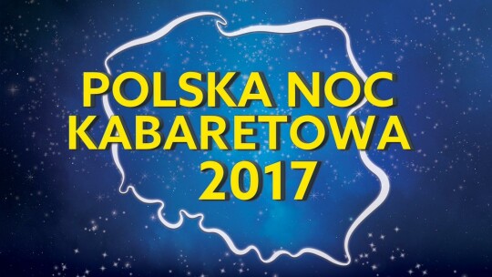 Polska Noc Kabaretowa w Elblągu 