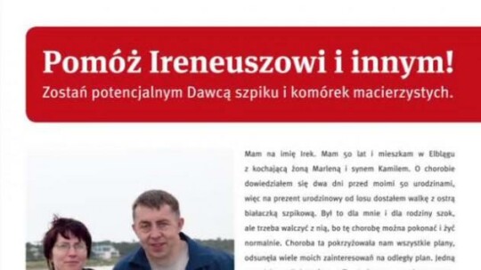 Pomóż Irkowi wygrać z białaczką
