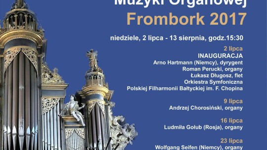  Rusza Festiwal Muzyki Organowej we Fromborku 