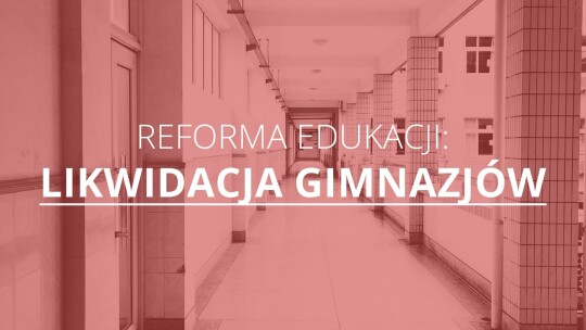 Rząd przyjął reformę oświaty. Ostatni rocznik gimnazjalistów. Zmiany od roku szkolnego 2017/2018.