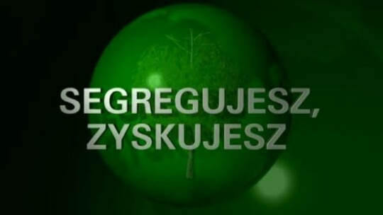 Segregujesz zyskujesz odc. 6