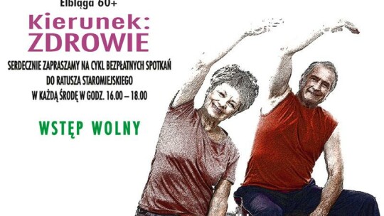 Seniorze - w każdą środę wybierz „Kierunek: Zdrowie”