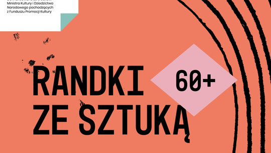 Seniorzy stworzą botaniczne reliefy. Galeria EL zaprasza na „Randki ze Sztuką 60+”