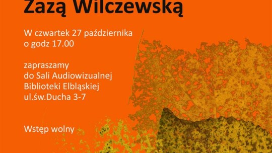 Spotkanie z poetką Zazą Wilczewską