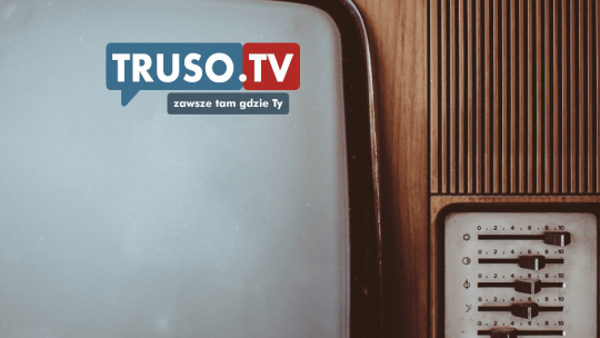 UWAGA: Nowe wydanie Wiadomości Truso.tv o godzinie 17:00!