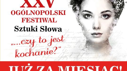 Weekend pełen artystycznych doznań. XXV OFSS „…czy to jest kochanie?”