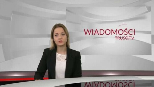 Wiadomości Truso.TV 24.03.17, wyd. nr 157