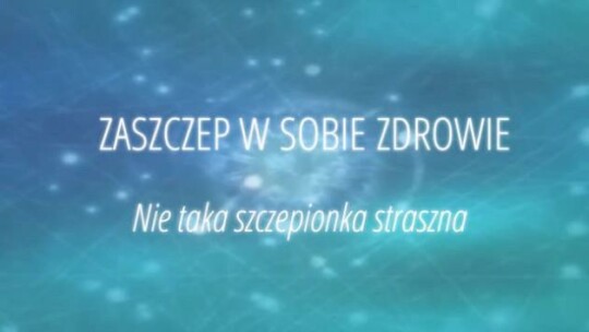 Zaszczep w sobie zdrowie odc. 1