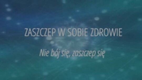 Zaszczep w sobie zdrowie odc. 4