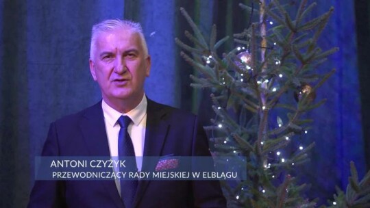 Życzenia Świąteczne - Antoni Czyżyk przewodniczący Rady Miejskiej 