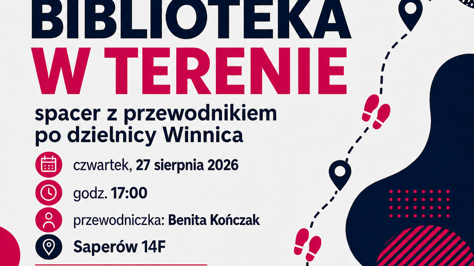 Biblioteka w terenie - spacer z przewodnikiem po dzielnicy Winnica