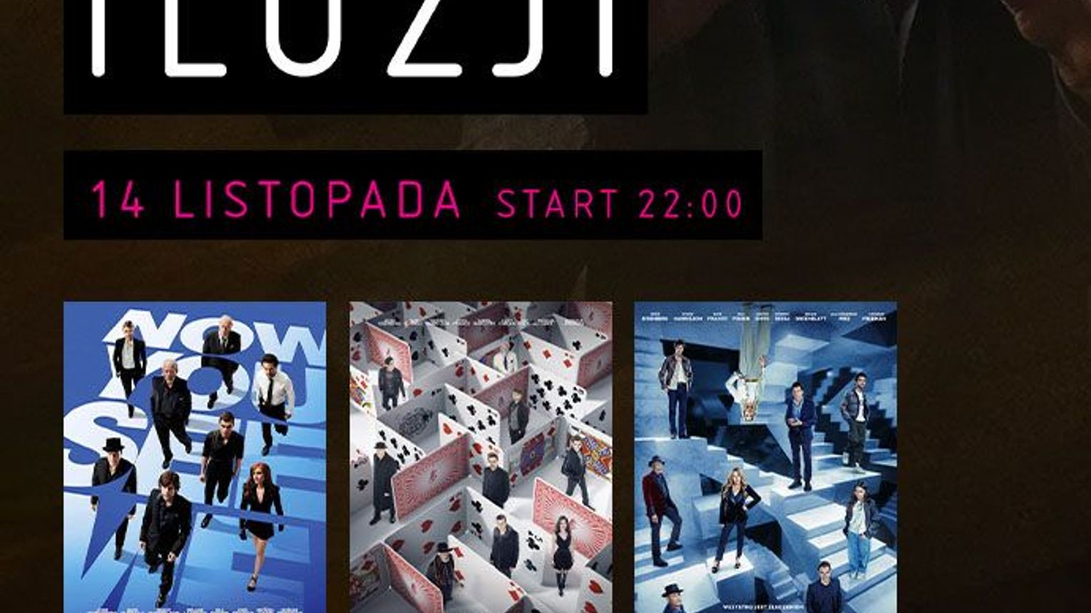 Maraton Iluzji w Multikinie – Trzy filmy. Jedna iluzja. Wróć do świata, gdzie wszystko jest możliwe.