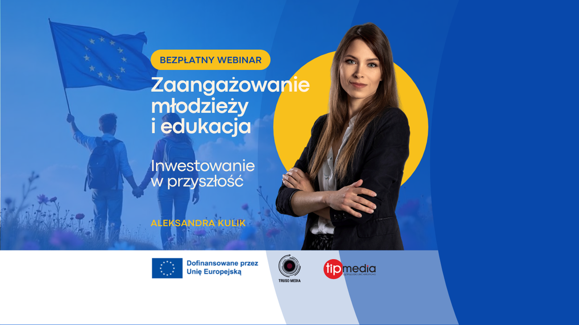 Edukacja, która angażuje. Bezpłatny webinar Truso Media o młodzieży i przyszłości