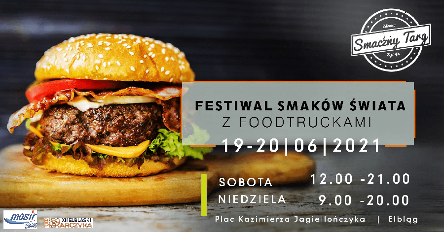 Festiwal Smaków Świata już 19 i 20 czerwca w Elblągu!