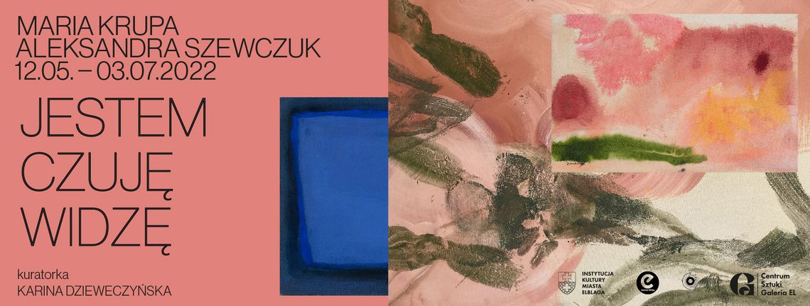 Jestem, czuję, widzę | Maria Krupa i Aleksandra Szewczuk