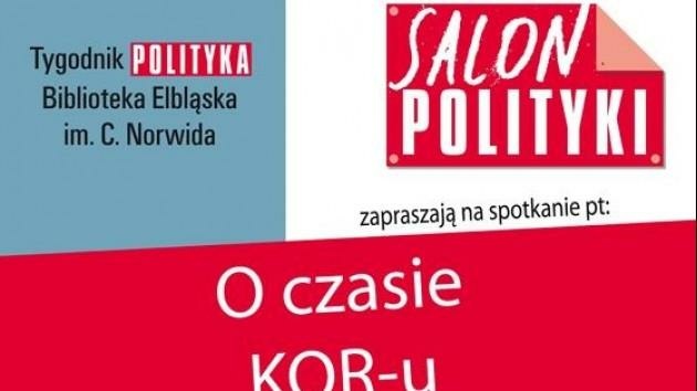 O czasie KOR-u w Salonie „Polityki”