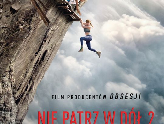 "Nie patrz w dół 2" w Kinie Światowid